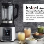 Instant Pot Ace Nova Blender (Review & Price Review and Price Comparison